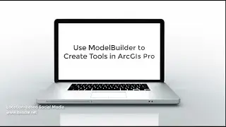 Use ModelBuilder to Create Tools in AcrGIS Pro