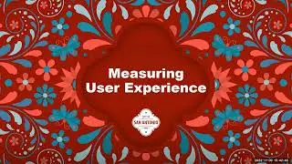 Selecting KPIs to Measure UX Success - Susan Price and Mario Aguilar