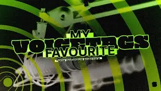 MY FAVOURITE PRODUCER VOICETAGS