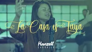 La Casa Es Tuya - Hanzell Carballo - Video Musical