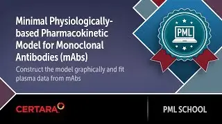 PML School:  Minimal Physiologically-based Pharmacokinetic Model for Monoclonal Antibodies (mAbs)