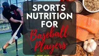 Benefits Of Sports Nutrition For Baseball Players | Baseball Training