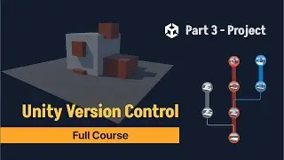 Unity Version Control - Project - Enhance Appearance (31/36)