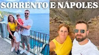 Sorrento, Monte Vesúvio e a famosa pizza Napolitana em Nápoles! | Vlog 5 | Itália