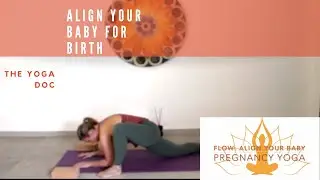 FLOW: 30 minute pregnancy yoga | Align your baby for birth | The Yoga Doc
