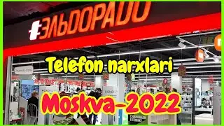 Moskva telefon narxlari-2022📱