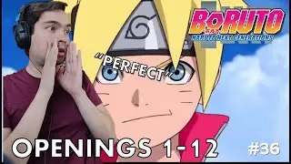 First Time reacting to BORUTO OPENINGS (1-12)