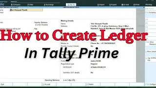 How to Create Ledger in Tally Prime