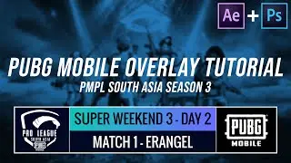 PMPL South Asia Stream Overlay Tutorial | PUBG Mobile Overlay (FREE Template)