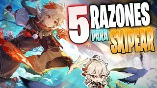 🍁 5 RAZONES PARA SKIPEAR A KAHEDARA KAZUHA 🍁 Genshin Impact