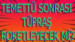 TÜPRAŞ ANALİZİ TÜPRAŞ HİSSE ANALİZ VE TÜPRAŞ YORUMU #TUPRS
