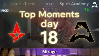 Astralis vs Team Spirit Map 1 | TOP Moments!!! DAY 18