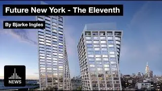 Future New York - The Eleventh by Bjarke Ingels