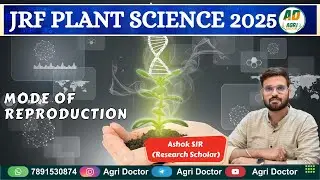 Mode of Reproduction || JRF PLANT SCIENCE ONLINE CLASSES 2025 By-Ashok Sir  @AgriDoctorcoaching
