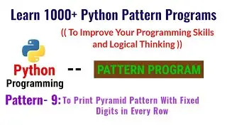 learn 1000+ python pattern programs | pattern-9: print pyramid pattern with fixed digit in every row