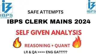 IBPS Clerk Mains 2024 Self Given Exam Analysis | questions | My Attempts #ibpsclerk #ibps #ibpspo