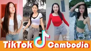 The Best Khmer TikTok || video tiktok dance Free Style New 2020 #10