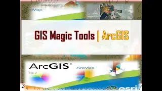 Learn Arc GIS Magic Tools 1