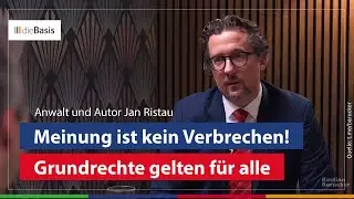 🗣 Meinung ist kein Verbrechen! Grundrechte gelten für alle | RA Jan Ristau bei Bastian Barucker