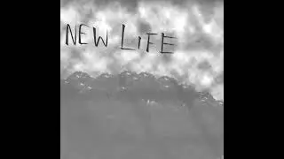 New Life-TVMX-K8(Official audio)