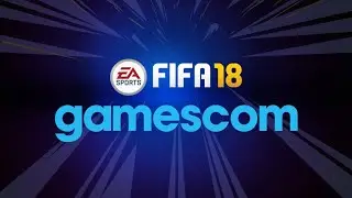 Fifa 18 Gamescom 2017 Trailer