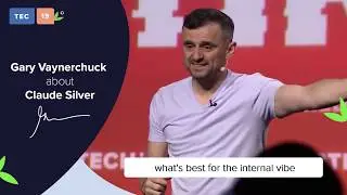 TEC19 - Gary Vaynerchuck about Claude Silver