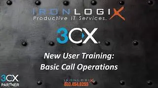 3CX New Users: Basic Call Management