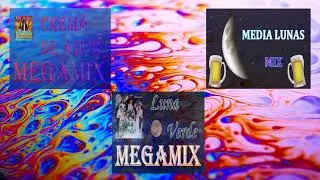 Enganchado 3x1 (Crema de Amor - Media Luna - Luna verde)