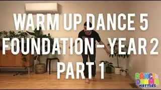 Foundation - Year 2 | Warm Up Dance 5! | PART 1 | Happy by Pharrell Williams