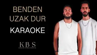 Bedo & Tekir - BENDEN UZAK DUR | (Kaliteli Karaoke)