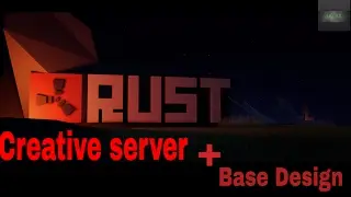 RUST[BEST CREATIVE SERVER EVER][ FOUNDATION BASE DESIGN]