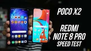 POCO X2 vs Redmi Note 8 Pro Speed Test Comparison, Display, Battery, Camera Specs Compared