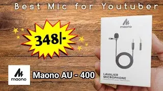 Maono AU 400 Unboxing | Maono au 400 mic test - best mic for youtube under 500