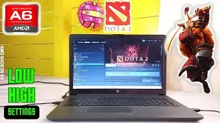 DOTA 2 (AMD A6, Radeon R4 Graphics) Low End Laptop (512MB)