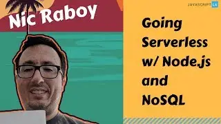 Build an API with Node.js, AWS Lambda, and Couchbase with Nic Raboy | JavaScriptLA