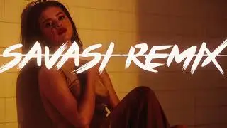 Selena Gomez, Marshmello - Wolves (Savasi Remix)