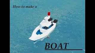 How to make a BOAT - Plane Crazy Tutorial