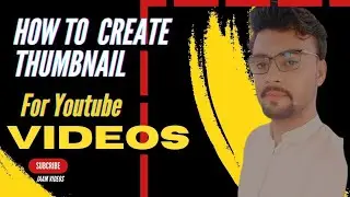 How to Make Thumbnails for YouTube Videos | Thumbnail Kaise Banaen