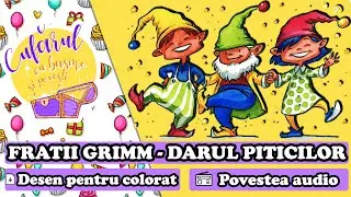 🎁 𝐅𝐫𝐚𝐭𝐢𝐢 𝐆𝐫𝐢𝐦𝐦 - 𝐃𝐚𝐫𝐮𝐥 𝐩𝐢𝐭𝐢𝐜𝐢𝐥𝐨𝐫  🧚‍♀ Povesti pentru copii🎨 DESENE DE COLORAT 📻POVESTI AUDIO