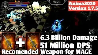 Anima - 6.3 Billion Damage  Mana Bomb - Recomended Weapon for Mage