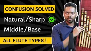 Types of Flute : Scale, Size | Medium (Middle) Flutes and Base Flutes | Flute Guruji