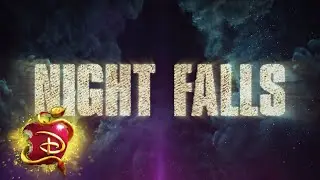 Night Falls ⚔️ | Lyric Video  | Descendants 3