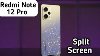 Split Screen Enable In Redmi Note 12 Pro, How To Enable Dual Screen In Redmi Note 12 Pro,
