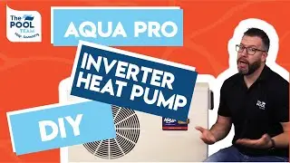 Aqua Pro Heat Pumps explained | Heat Pump DIY