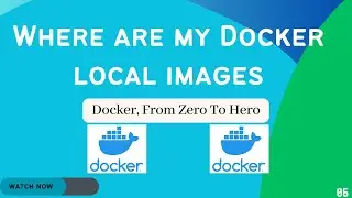 Docker where my local images | Docker Beginner Tutorial | Docker From zero to hero #docker