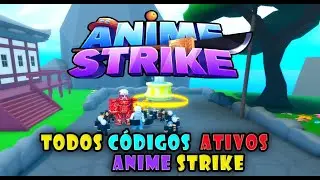 TODOS OS CÓDIGOS - ANIME STR IKE   SIMULATOR ! ATIVOS - Roblox