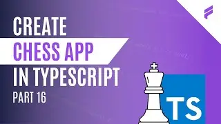 Chess App - Train you Programming Logic #16