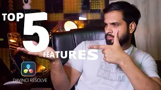 TOP 5 Features DaVinci Resolve