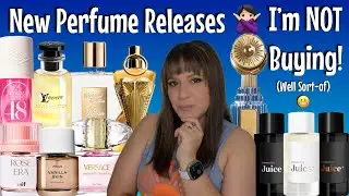 New Perfume Releases I’m NOT Buying Full Bottles of 🙅🏻‍♀️ Anti-haul
