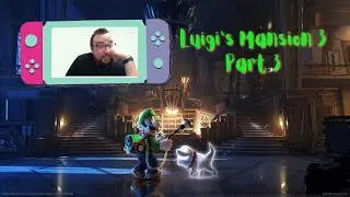 Luigi's Mansion 3 || Part 3